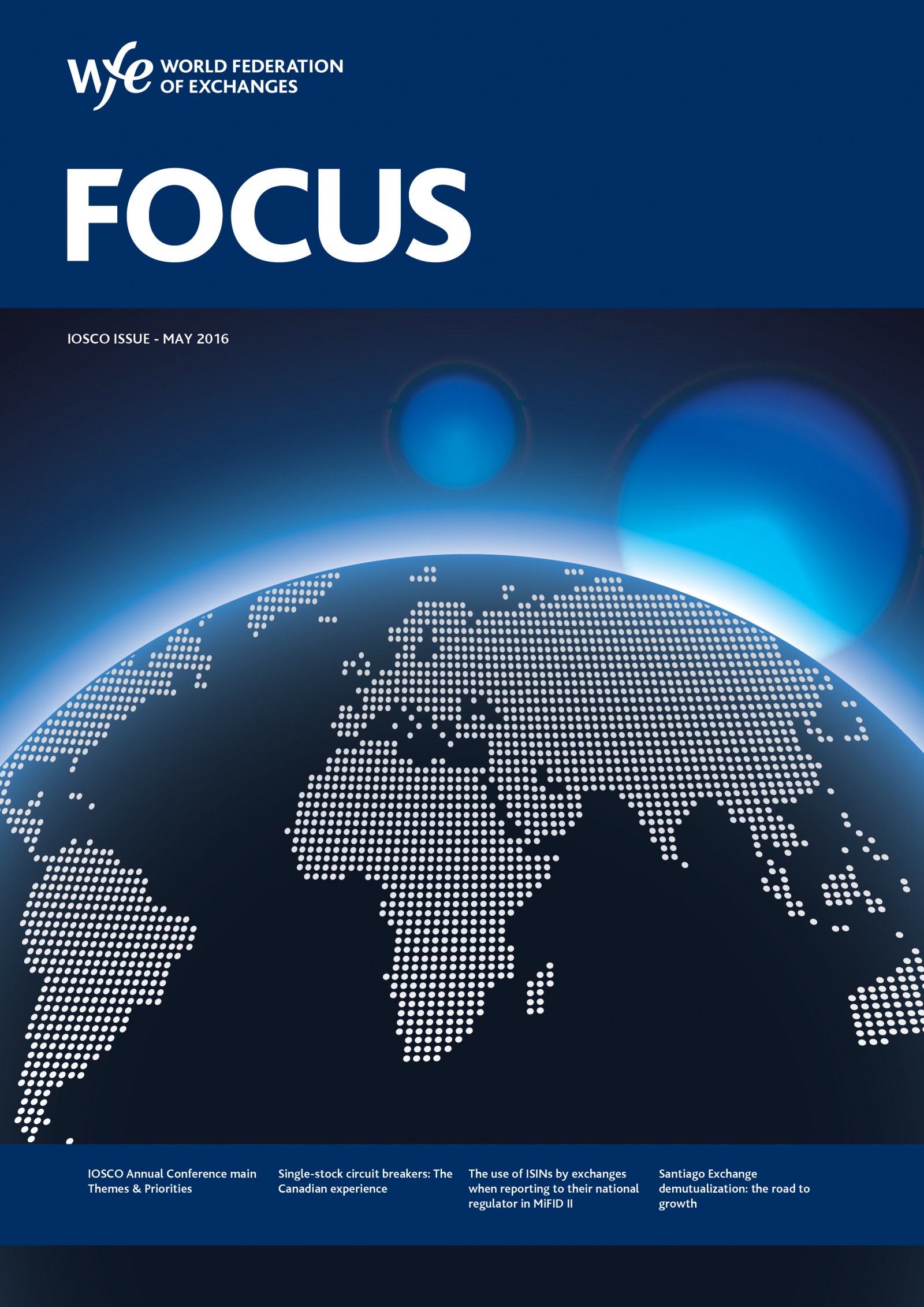 WORLD FEDERATION OF EXCHANGES (İNGİLTERE) / Dönemsel Yayınlar / Periodical Publications