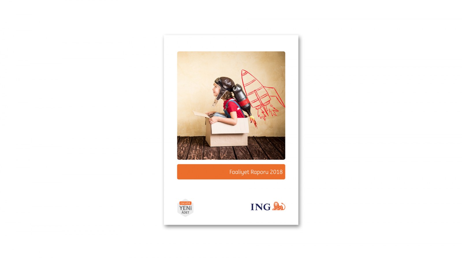 ING BANK / 2018 Faaliyet Raporu / 2018 Annual Report