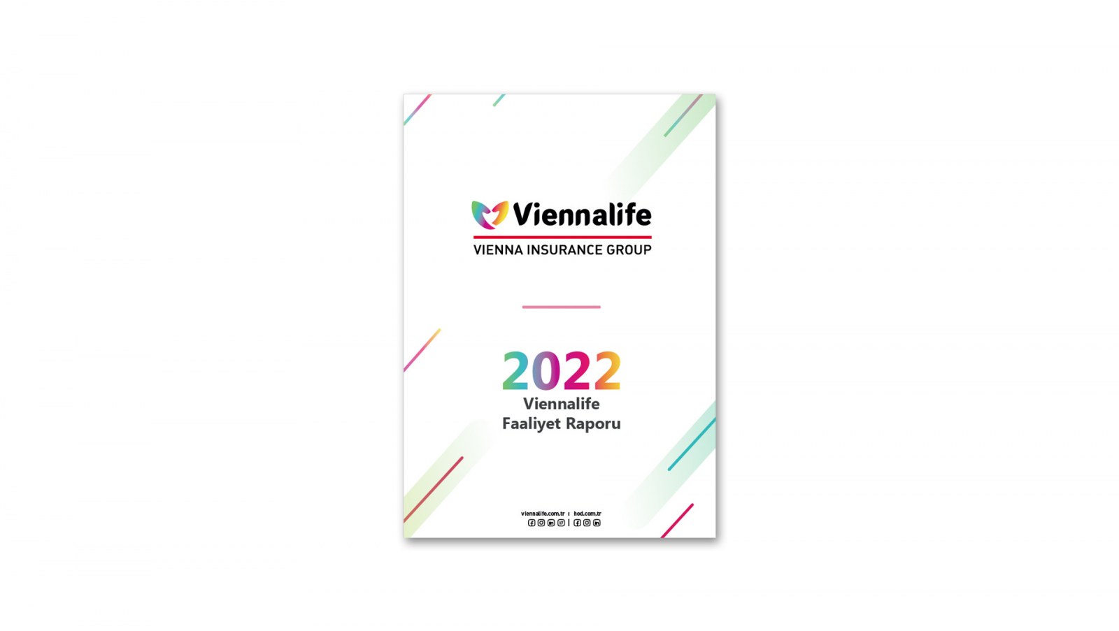 VIENNALIFE / 2022 Faaliyet Raporu / 2022 ANNUAL REPORT