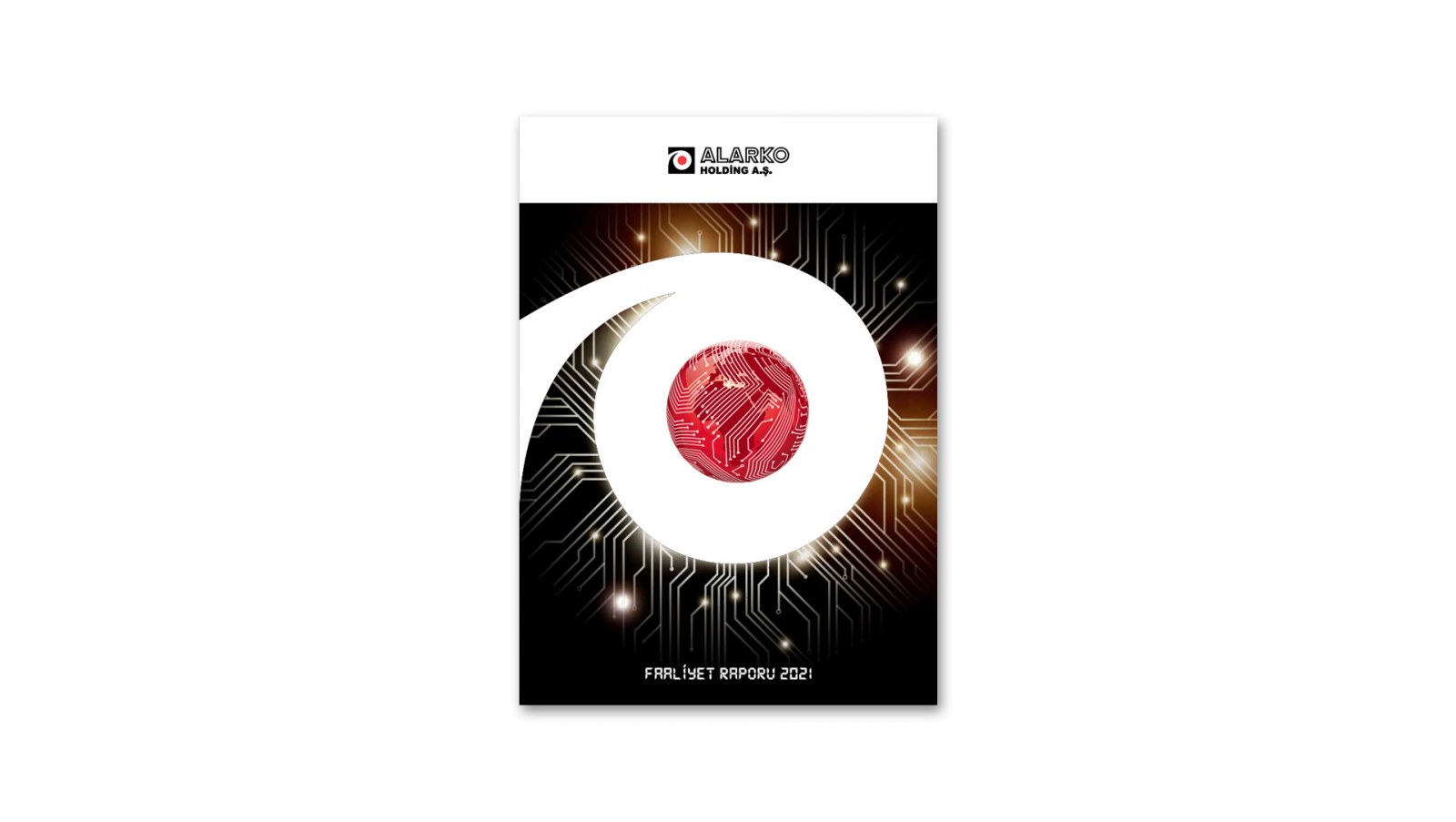 ALARKO HOLDİNG / 2021 Faaliyet Raporu / 2021 ANNUAL REPORT