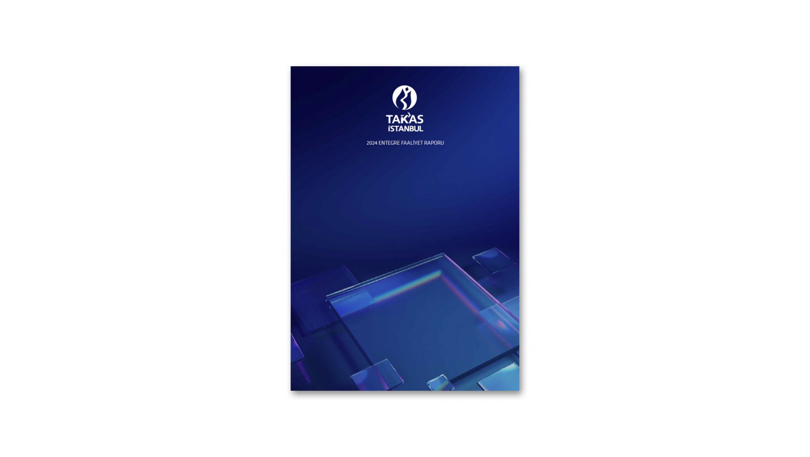 TAKASBANK / 2024 Entegre Faaliyet Raporu / 2024 Integrated Annual Report