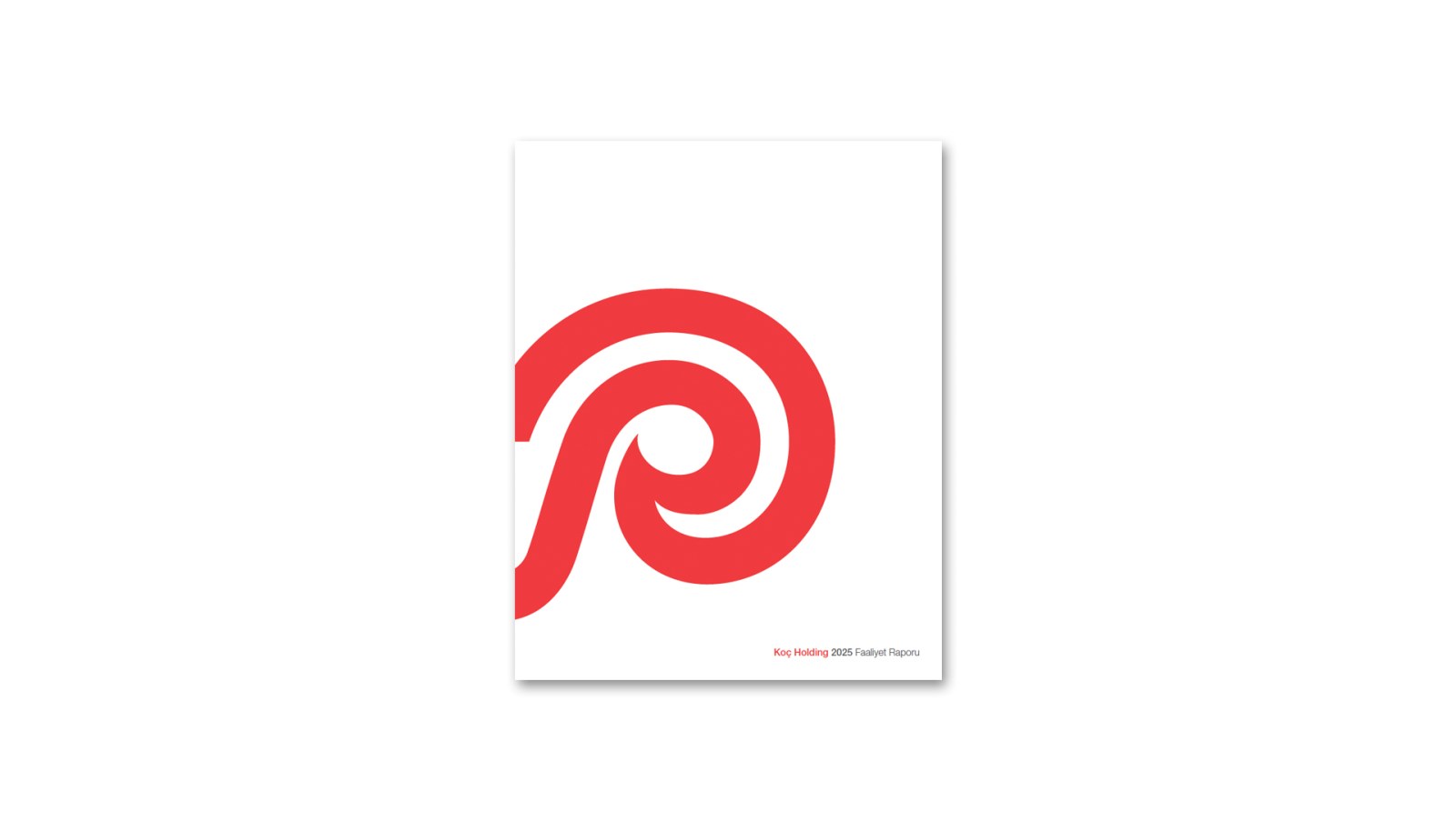KOÇ HOLDİNG / 2025 Faaliyet Raporu / 2025 Annual Report