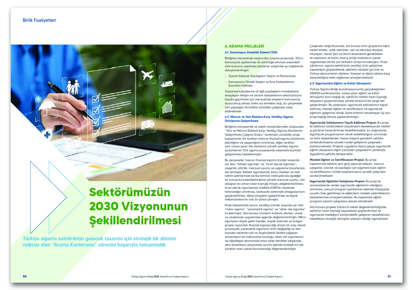 TÜRKİYE SİGORTA BİRLİĞİ / 2025 Faaliyet Raporu / 2025 Annual Report