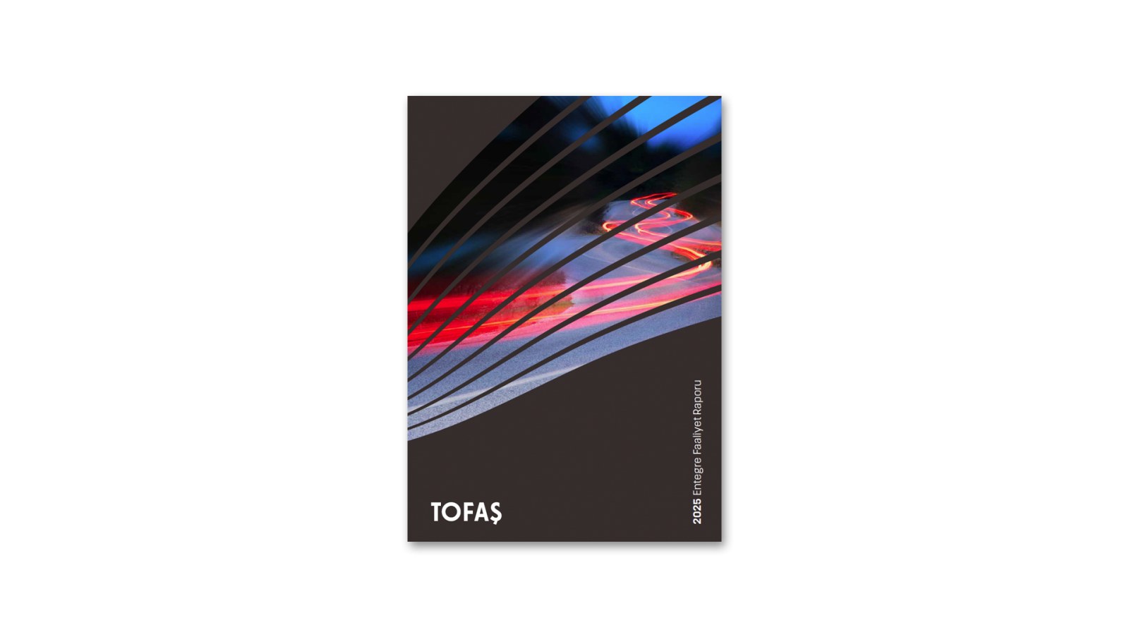 TOFAŞ / 2025 Entegre Faaliyet Raporu / 2025 Integrated Annual Report